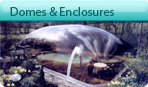 Domes & Enclosures Domes & Enclosures